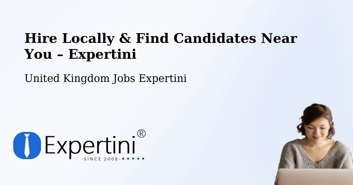 Hire Locally in Bugle – Find Qualified Candidates Near You - Bugle, United Kingdom Jobs Expertini