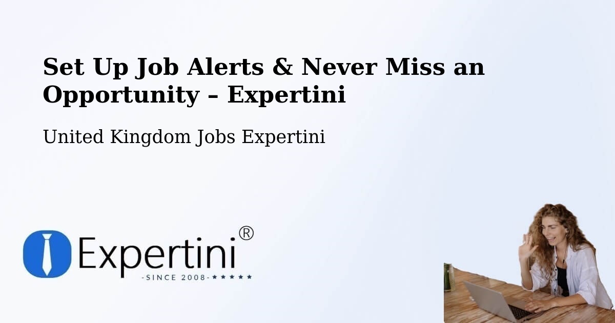 Job Alerts Guide – Get Notified About New Jobs in Bugle - Bugle, United Kingdom Jobs Expertini